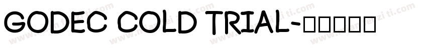 Godec cold trial字体转换